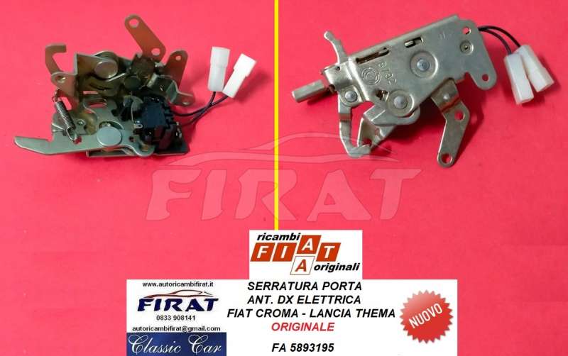 SERRATURA PORTA FIAT CROMA LANCIA THEMA ANT.DX ELETTR.(5893195)